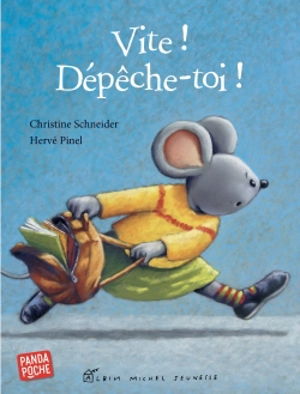 Vite ! Dépêche-toi ! - Christine Schneider