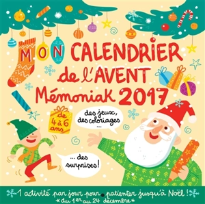 Mon calendrier de l'avent : Mémoniak 2017 : de 4 à 6 ans