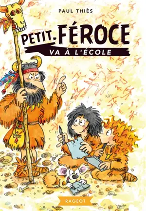 Petit-Féroce va à l'école - Paul Thiès