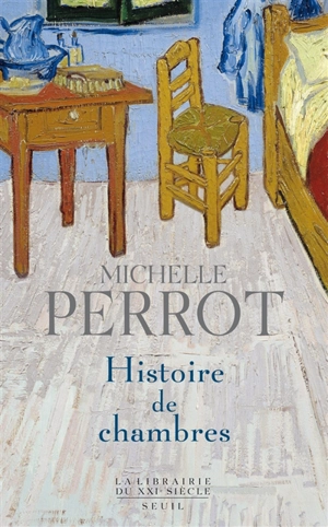 Histoire de chambres - Michelle Perrot