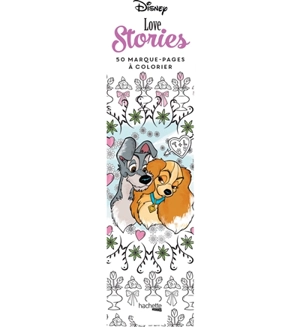 Love stories : 50 marque-pages à colorier - Walt Disney company
