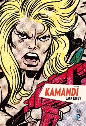 Kamandi. Vol. 2 - Jack Kirby