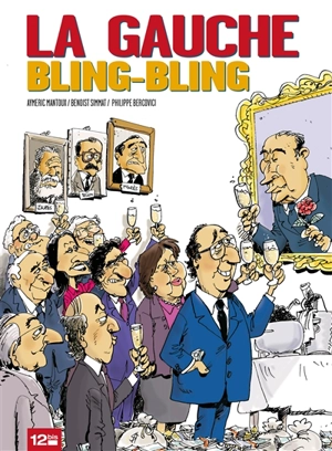 La gauche bling-bling - Aymeric Mantoux