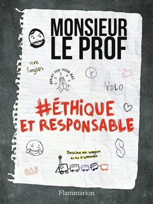 Monsieur le prof. Vol. 2. #Ethique et responsable - Monsieur le Prof