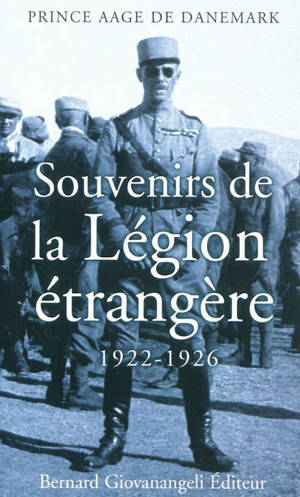 Souvenirs de la Légion étrangère, 1922-1926 - Aage