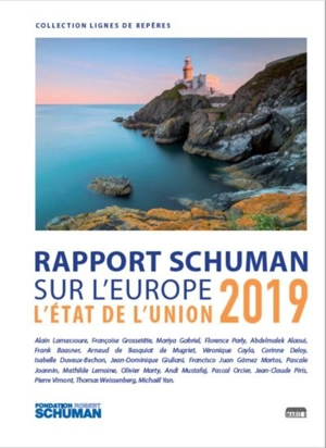 L'état de l'Union : rapport Schuman 2019 sur l'Europe - Fondation Robert Schuman