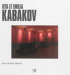 Ilya et Emilia Kabakov - Jean-Hubert Martin