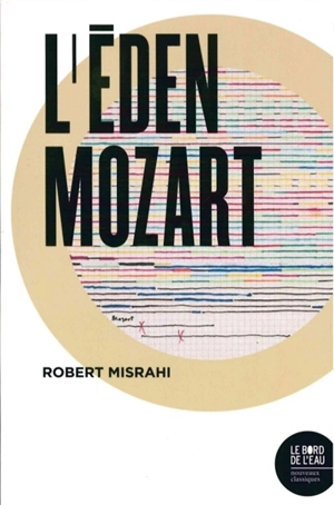 L'éden Mozart - Robert Misrahi