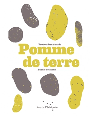 Tout est bon dans la pomme de terre - Sophie Brissaud