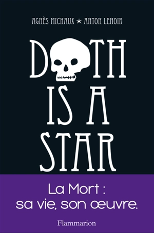 Death is a star - Agnès Michaux