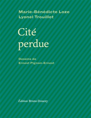 Cité perdue - Marie-Bénédicte Loze