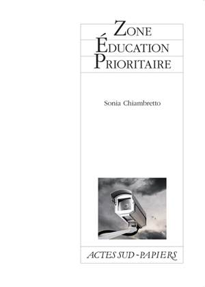 Zone éducation prioritaire - Sonia Chiambretto