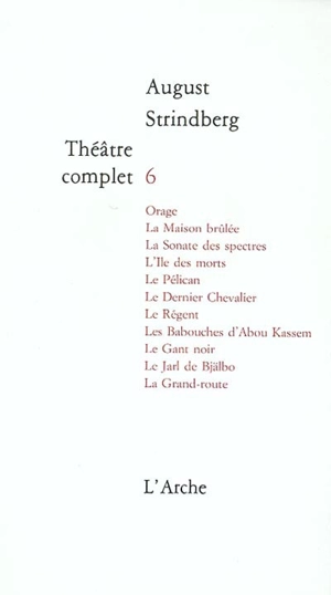 Théâtre complet. Vol. 6 - August Strindberg