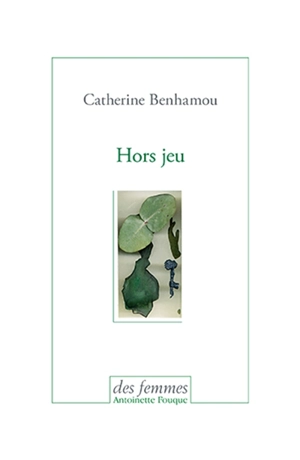 Hors jeu - Catherine Benhamou