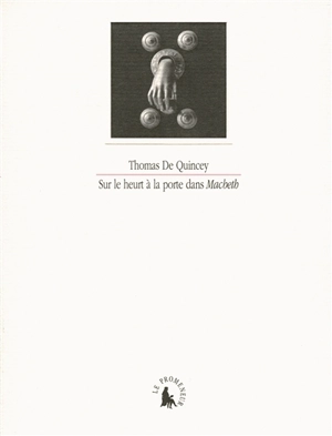 Sur le heurt à la porte dans Macbeth - Thomas De Quincey