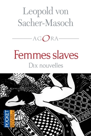Femmes slaves : dix nouvelles - Leopold von Sacher-Masoch