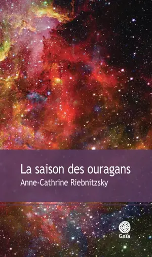 La saison des ouragans - Anne-Cathrine Riebnitzsky