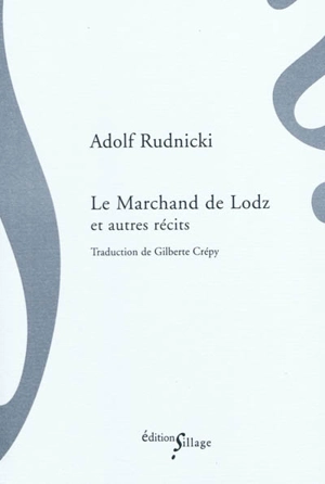 Le marchand de Lodz. Le grand Stéphane Konecki. Régina, Régina Borbowska - Adolf Rudnicki