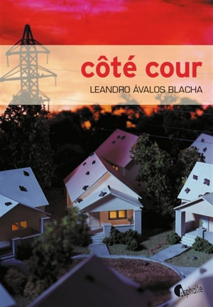 Côté cour - Leandro Avalos Blacha