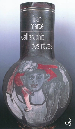 Calligraphie des rêves - Juan Marsé