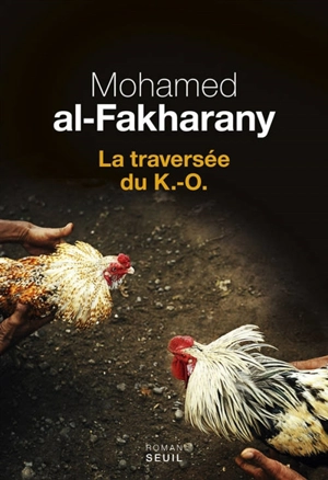 La traversée du K.-O. - Mohamed al- Fakharany