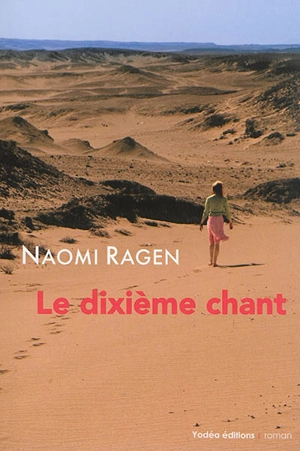 Le dixième chant - Naomi Ragen