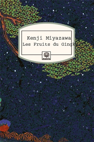 Les fruits du gingko - Kenji Miyazawa