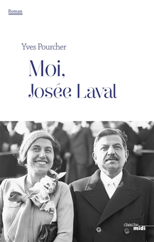 Moi, Josée Laval - Yves Pourcher