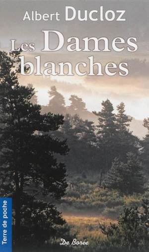 Les dames blanches - Albert Ducloz