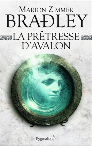 La prêtresse d'Avalon - Marion Zimmer Bradley