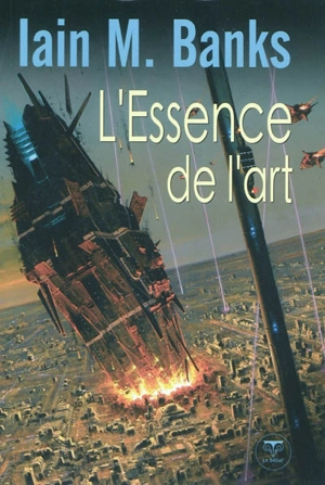 L'essence de l'art - Iain Banks