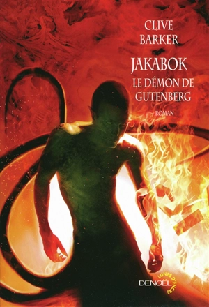 Jakabok : le démon de Gutenberg - Clive Barker