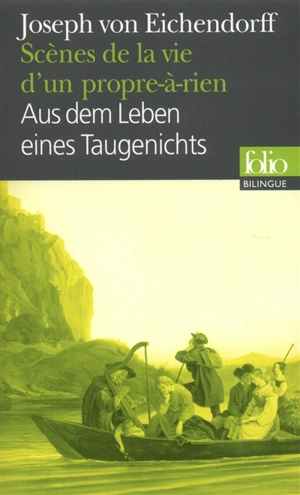 Scènes de la vie d'un propre à rien. Aus dem Leben eines Taugenichts - Joseph von Eichendorff