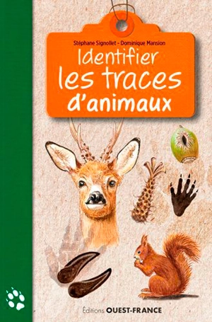 Identifier les traces d'animaux - Stéphane Signollet