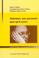 Alzheimer, une personne quoi qu'il arrive
