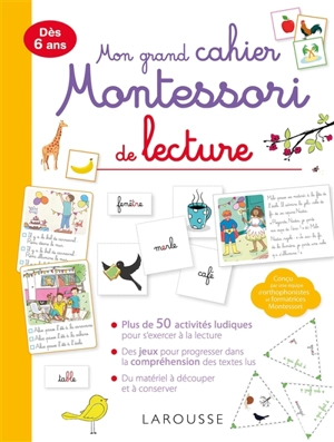 Mon grand cahier Montessori de lecture : dès 6 ans - Anaïs Galon