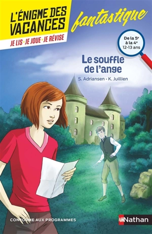 Le souffle de l'ange : de la 5e à la 4e, 12-13 ans : conforme aux programmes - Sophie Adriansen