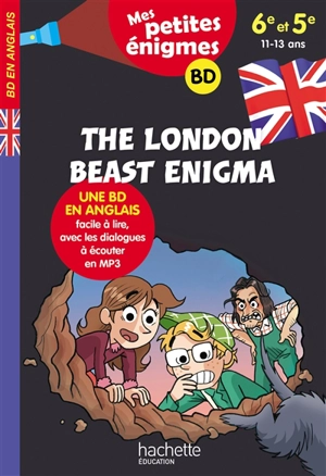 The London beast enigma : 6e et 5e, 11-13 ans - Joanna Le May