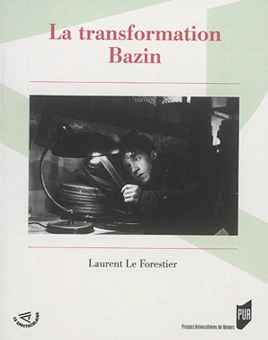 La transformation Bazin - Laurent Le Forestier