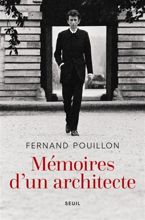 Mémoires d'un architecte - Fernand Pouillon