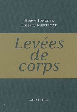 Levées de corps - Steeve Luncker