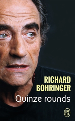 Quinze rounds - Richard Bohringer