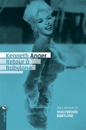 Retour à Babylone - Kenneth Anger