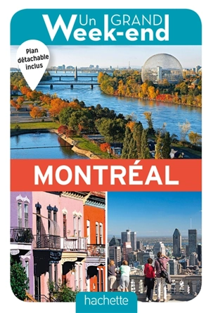 Un grand week-end à Montréal - Sandrine Rabardeau