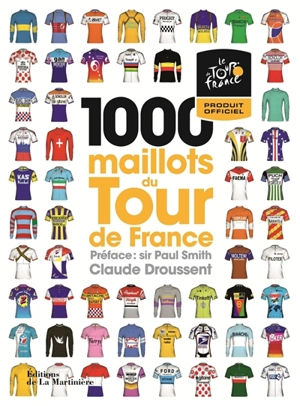 1.000 maillots du Tour de France - Claude Droussent