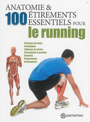 Anatomie & 100 étirements essentiels pour le running - Guillermo Seijas