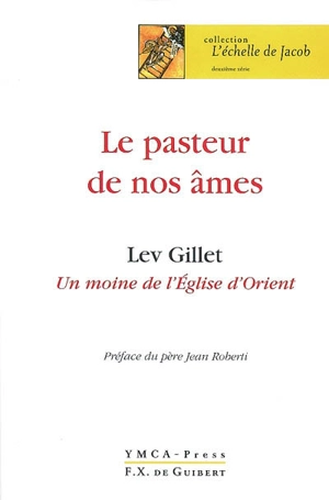 Le pasteur de nos âmes - Lev Gillet