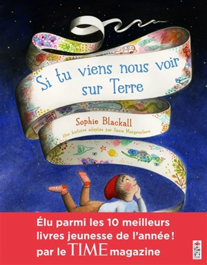 Si tu viens nous voir sur Terre - Sophie Blackall