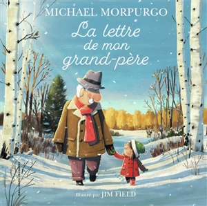 La lettre de mon grand-père - Michael Morpurgo