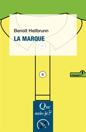 La marque - Benoît Heilbrunn